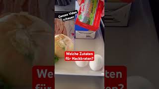 🧐Welche Zutaten für Hackbraten shortsmitmarietta metzger kochen [upl. by Olmstead]