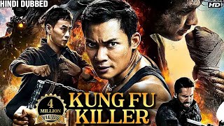 Kung Fu Killer Full Movie  Hindi Dubbed Chinese Action Movie 2023  Kung fu Movies [upl. by Jews]