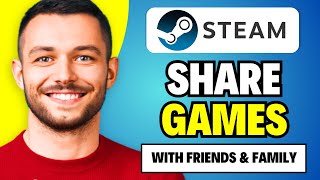 How To Family Share On Steam  Share Games on Steam With Friends amp Family 2024 [upl. by Notsag]