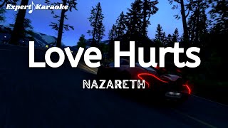 Nazareth  Love Hurts Karaoke Version [upl. by Ttihw]