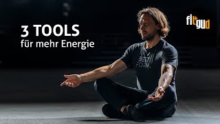 3 Tools für mehr Energie Fokus und Bestform [upl. by Enecnarf]