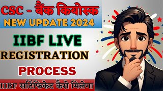 IIBF Exam Apply Online New Process 2024  iibf new update 2024  iibf exam apply online csc [upl. by Paris]