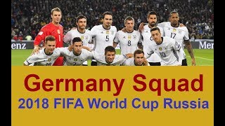 Germany National Football Team Squad 2018 FIFA World Cup Russia  Football Fights 2018 [upl. by Waxler]