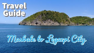 Masbate to Legazpi City Albay via RORO Ferry Travel Guide  Ziggy Natural [upl. by Oates]