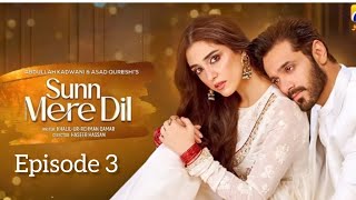 sun mere dil  episode 3 wahaj Ali and Maya Ali [upl. by Ihana190]