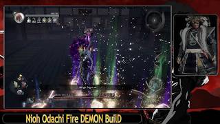 Nioh  ODACHI FIRE DEMON BUILD WotW Marobashi 2 [upl. by Dalia]