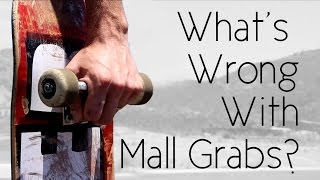 Whats Wrong with Mall Grabbing [upl. by Jessy]