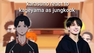 karasuno react to kageyama as jungkook [upl. by Summers]