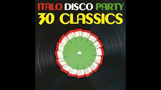 Italo Disco Party Vol 1 30 Classics From Italian Records [upl. by Louise423]