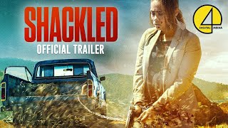 Shackled  Official Trailer [upl. by Boggers163]