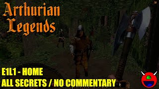 Arthurian Legends  E1L1 Home  All Secrets No Commentary [upl. by Freedman]