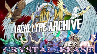 Archetype Archive  Crystal Beast [upl. by Idrahs]