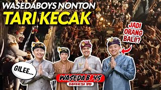 REAKSI WASEDABOYS PAKE BAJU ADAT BALI amp NONTON TARI KECAK  INDONESIA TRIP [upl. by Mcconaghy]