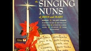 quotSinging Nuns Of Jesus amp Maryquot Full Christmas LP Album [upl. by La Verne]