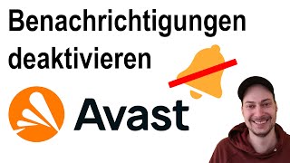 Avast Virenschutz Benachrichtigungen deaktivieren [upl. by Curkell]