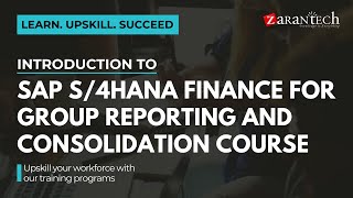 Introduction to SAP S4HANA Finance for Group Reporting and Consolidation Course  ZaranTech [upl. by Tillion]