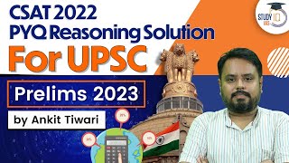 CSAT 2022 PYQ Reasoning Solution  UPSC Prelims 2023  CSAT Simplified  UPSC IAS [upl. by Ateerys]