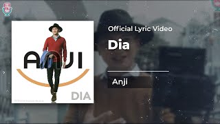 Anji  Dia Official Lyric Video [upl. by Kobi]