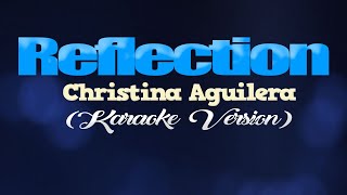 REFLECTION 2020  Christina Aguilera from MULAN KARAOKE VERSION [upl. by Emiatej]