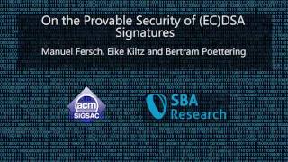 CCS 2016  On the Provable Security of ECDSA Signatures [upl. by Stesha]