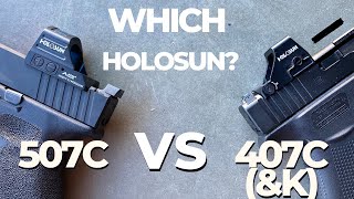 Holosun 507C vs 407CWHICH One Should You Get Also 507K vs 407K [upl. by Engen]