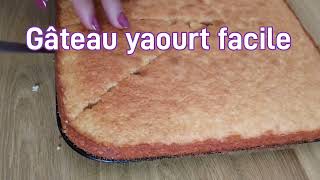 gâteau yaourt rapide et facile [upl. by Byers]