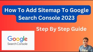 How to Add XML Sitemap to Google Search Console 2023 [upl. by Thane308]