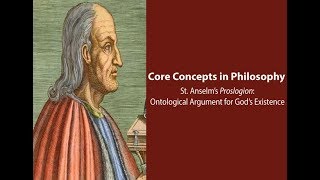 Anselms Proslogion  Ontological Argument for Gods Existence  Philosophy Core Concepts [upl. by Lipfert968]