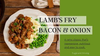 Lambs Fry and Bacon Recipe with Gravy and Onions [upl. by Nodnal]