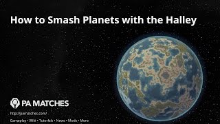 How to Use the Halley to Smash Planets [upl. by Older123]