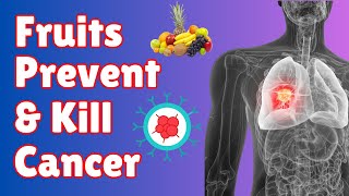 Fruits That Kill Cancer Cells – The Results Will Shock You [upl. by Broadbent]