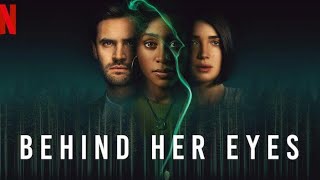 Behind Her Eyes Review Netflix drama series explained [upl. by Adidnac]