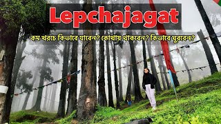 Lepchajagat Tour Plan  Darjeeling tour 2024 Lepchajagat travel guide [upl. by Grissom136]