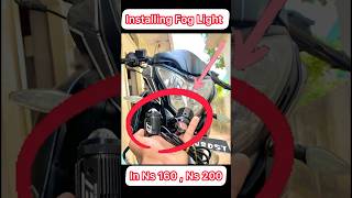 Installing Fog Light In Ns160 Ns200 Best External Light For Any 🫨Bike shorts bikemodification [upl. by Seugram]