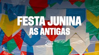 Festa Junina 2024  Mix com As Antigas [upl. by Zaccaria]