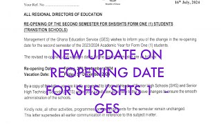 NEW UPDATE ON REOPENING DATE FOR SHS SHTS 1  GES  This one supersedes earlier Communication [upl. by Ardnuahc]