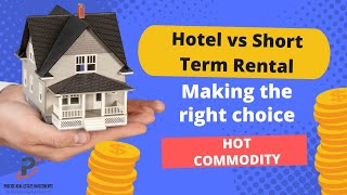 Hotels vs SHORT TERM RENTALS Which is the Smart Choice [upl. by Shandeigh]