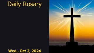 Pray Along Daily Rosary Wednesday 02Oct24 [upl. by Gnanmos591]