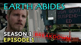 Earth Abides Season 1 Episode 1 Breakdown Review Recap [upl. by Eiffe697]