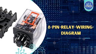 8 Pin Relay Wiring Diagram [upl. by Lorenza]