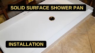 Solid Surface Shower Pan Installation  Part 2 [upl. by Cissie]