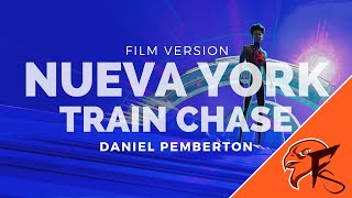 Nueva York Train Chase Film Version from SpiderMan Across the SpiderVerse – Daniel Pemberton [upl. by Lyrak452]