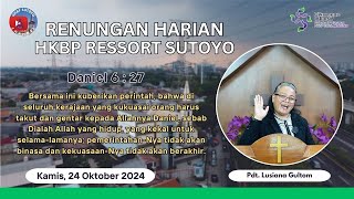 Renungan Harian HKBP Ressort Sutoyo Kamis 24 Oktober 2024 oleh Pdt Lusiana Gultom MTh [upl. by Jea]