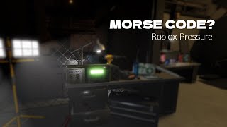 Morse code Roblox Pressure [upl. by Besnard119]