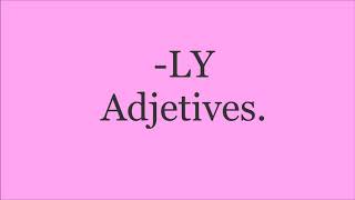 SKILL 49 RECOGNIZE LY ADJECTIVES [upl. by Adonis]