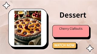 Cherry Clafoutis Recipe  A Delightful and Elegant Dessert for Every Family [upl. by Dnalyaw]