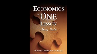 Deep Dive Economics in One Lesson Henry Hazlitt [upl. by Nnaoj]