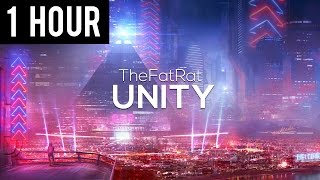 TheFatRat  Unity 1 Hour Version [upl. by Spanos]