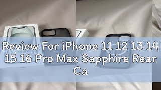 Review For iPhone 11 12 13 14 15 16 Pro Max Sapphire Rear Camera Lens Protector Ring Tempered Glass [upl. by Runkle]