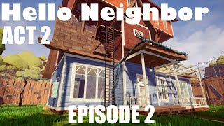 Hello Neighbor  Act 2 Episode 2 [upl. by Shara615]